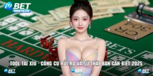Tool Tài Xỉu - Công Cụ Rủi Ro Và Sự Thật Bạn Cần Biết 2025